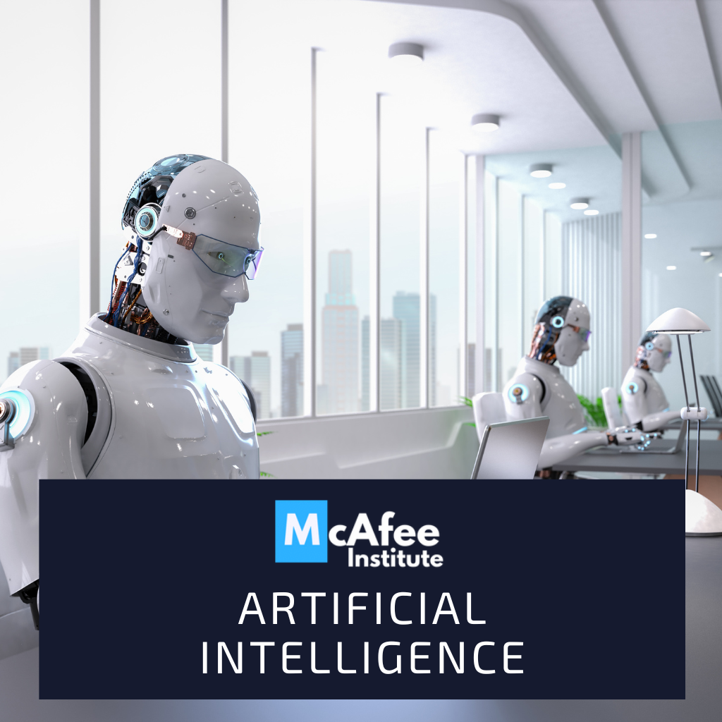 A.I. Artificial Intelligence McAfee Institute