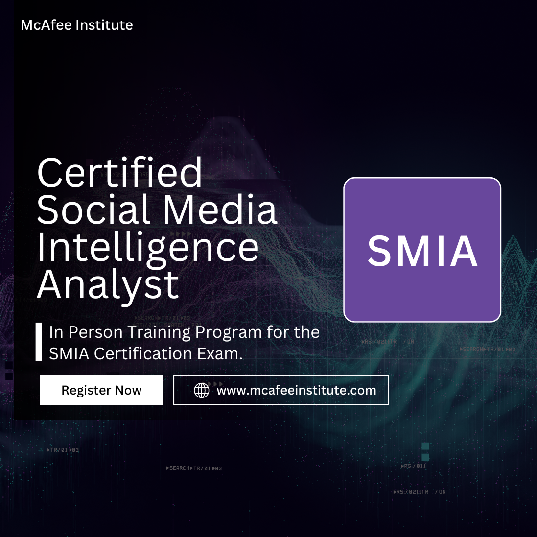 Certified Social  Media Intelligence Analyst (SMIA) - In Person Training